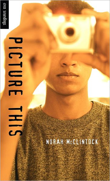 Cover for Norah Mcclintock · Picture This (Orca Soundings) (Paperback Book) (2009)