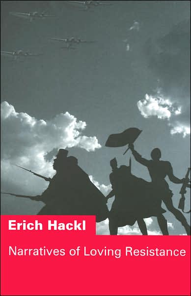 Cover for Erich Hackl · Narratives of Loving Resistance: Two Stories (Paperback Book) (2005)