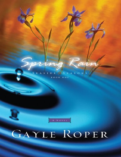 Cover for Gayle Roper · Spring Rain - Seaside Seasons (Paperback Book) (2001)