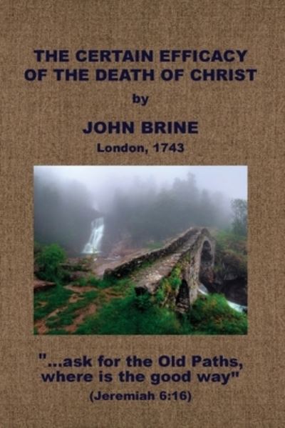 Cover for John Brine · Certain Efficacy of the Death of Christ Asserted (N/A) (2021)