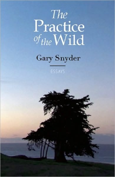 Cover for Synder · Practice of the Wild (Bok) [Expanded edition] (2010)
