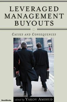 Cover for Yakov Amihud · Leveraged Management Buyouts: Causes and Consequences (Taschenbuch) (2002)