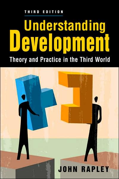 Cover for John Rapley · Understanding Development: Theory and Practice in the Third World (Paperback Book) [3 New edition] (2007)