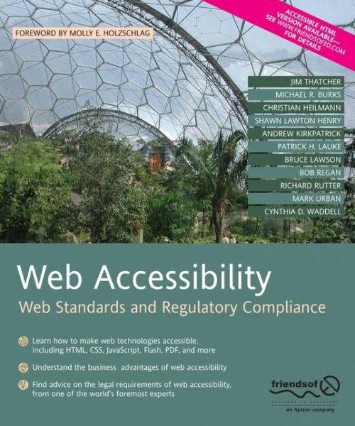 Web Accessibility: Web Standards and Regulatory Compliance - Jim Thatcher - Livros - APress - 9781590596388 - 25 de julho de 2006