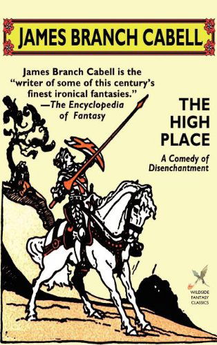 The High Place - James Branch Cabell - Livros - Wildside Press - 9781592240388 - 11 de outubro de 2024