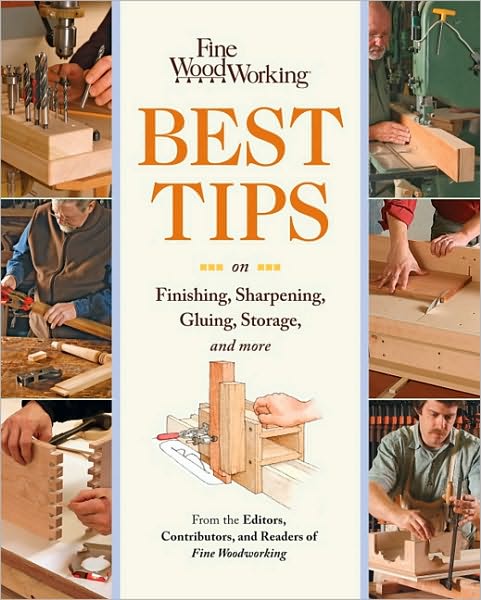 Cover for Fine Woodworking · Fine Woodworking Best Tips on Finishing, Sharpening, Gluing, Storage, and More (Paperback Book) (2011)