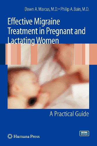 Cover for Marcus, Dawn, M. D. · Effective Migraine Treatment in Pregnant and Lactating Women:  A Practical Guide (Paperback Book) (2009)