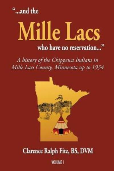 Cover for Clarence Ralph Fitz · &quot;...and the Mille Lacs who have no reservation...&quot; (Paperback Book) (2016)