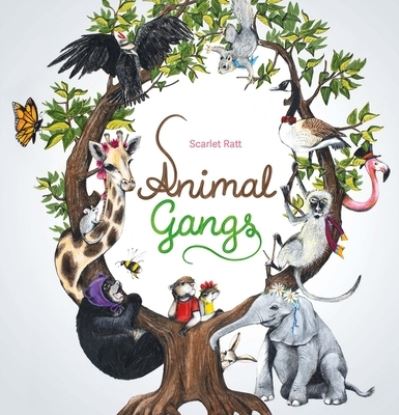 Cover for Scarlet Ratt · Animal Gangs (Hardcover Book) (2024)