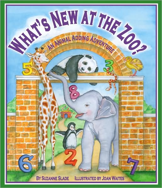 Cover for Suzanne Slade · What's New at the Zoo? an Animal Adding Adventure (Paperback Book) (2009)