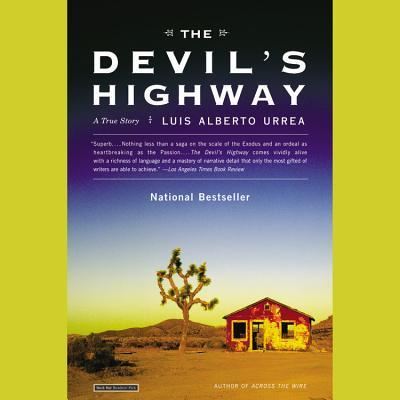 Cover for Luis Alberto Urrea · The Devil's Highway (N/A) (2011)