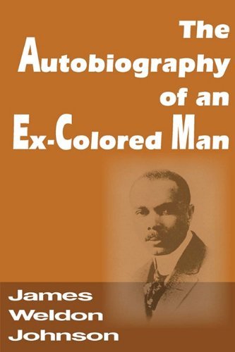 Cover for James Weldon Johnson · The Autobiography of an Ex-colored Man (Taschenbuch) (2011)