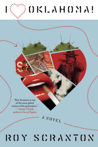 I Heart Oklahoma! - Roy Scranton - Bücher - Soho Press Inc - 9781616959388 - 13. August 2019