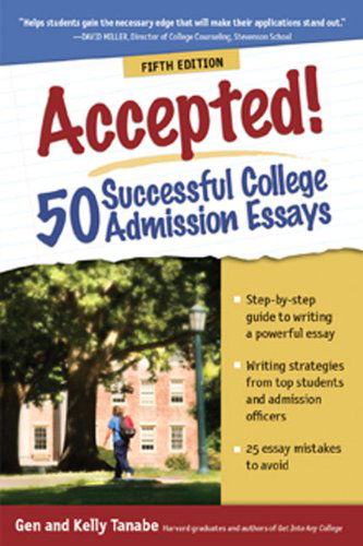 Cover for Gen Tanabe · Accepted! 50 Successful College Admission Essays (Pocketbok) [5 Revised edition] (2014)