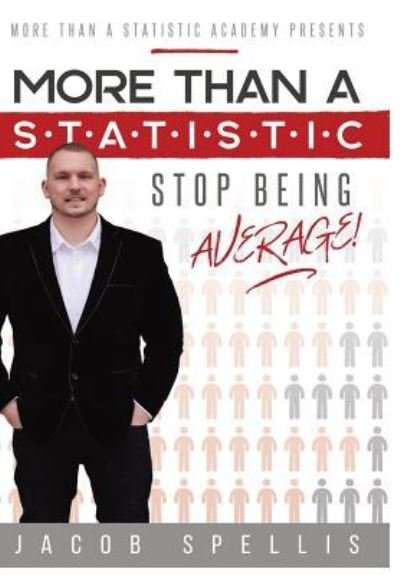 Cover for Jacob Spellis · More Than a Statistic (Hardcover Book) (2017)