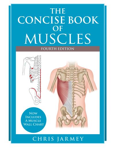 Cover for Chris Jarmey · The Concise Book of Muscles, Fourth Edition (Bok) (2018)