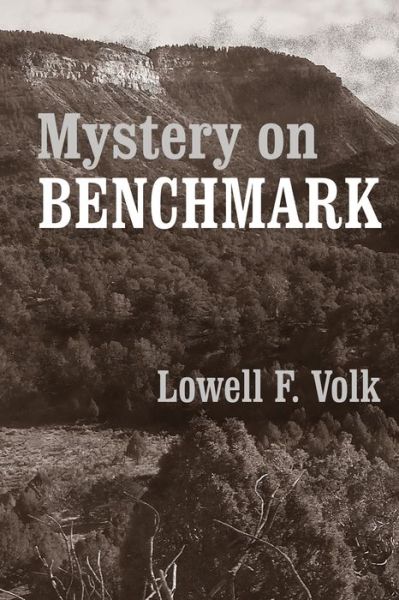 Cover for Lowell F Volk · Mystery on Benchmark (Paperback Book) (2020)