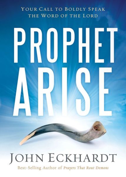 Cover for John Eckhardt · Prophet, Arise (Paperback Bog) (2015)