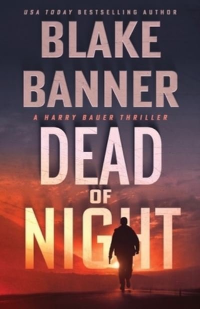 Cover for Blake Banner · Dead of Night - Harry Bauer (Paperback Book) (2021)