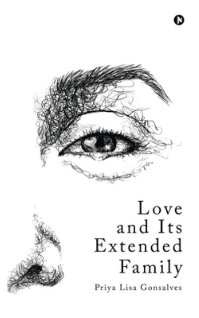 Cover for Priya Lisa Gonsalves · Love and Its Extended Family (Book) (2021)