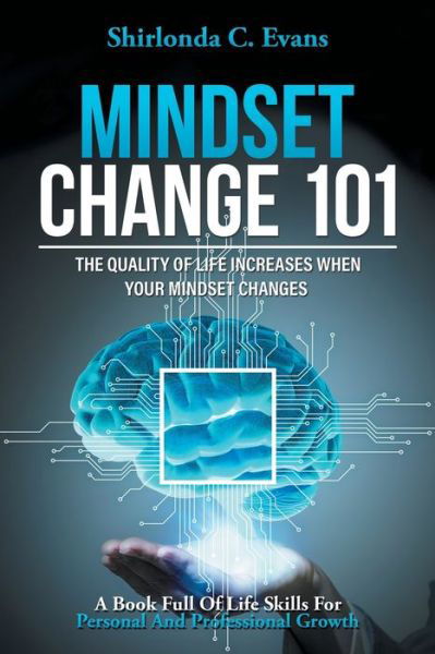 Cover for Shirlonda Evans · Mindset Change 101 (Taschenbuch) (2021)