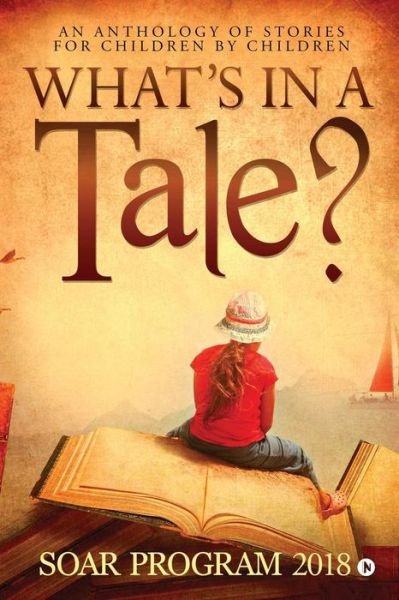 Cover for Soar Program 2018 · What's in a Tale? (Paperback Book) (2019)
