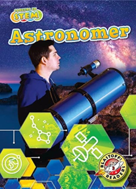 Cover for Elizabeth Noll · Astronomer - Careers in STEM (Hardcover Book) (2022)