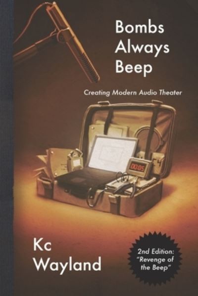 Cover for Kc Wayland · Bombs Always Beep - 2nd Edition - Revenge of the Beep (Paperback Book) (2020)