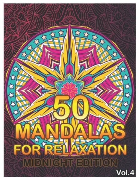 Cover for Benmore Book · 50 Mandalas For Relaxation Midnight Edition (Paperback Bog) (2020)