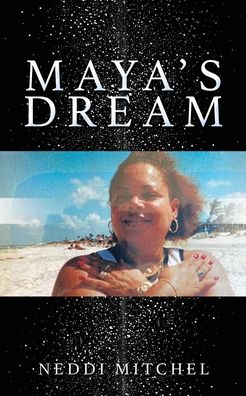 Cover for Neddi Mitchel · Maya's Dream (Paperback Book) (2022)