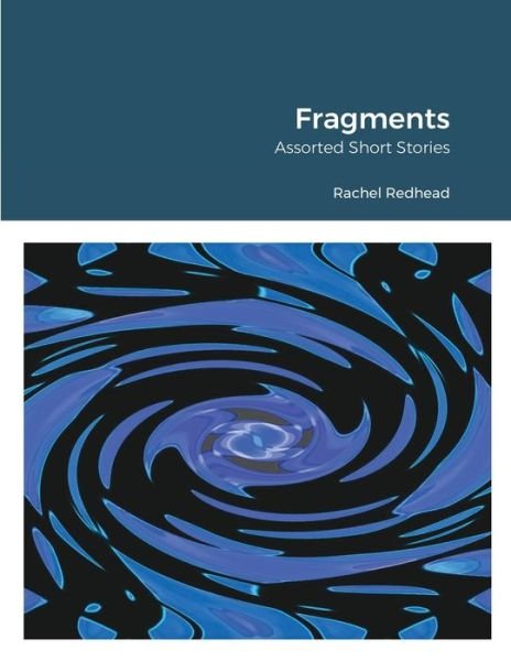 Cover for Rachel Redhead · Fragments (Paperback Book) (2021)