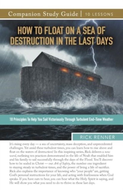 Cover for Rick Renner · How to Float on a Sea of Destruction in the Last Days Study Guide (Paperback Book) (2024)