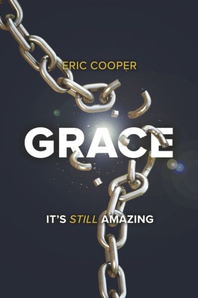 Cover for Eric Cooper · Grace: It's Still Amazing (Paperback Book) (2022)