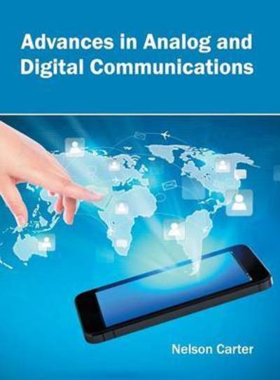 Cover for Nelson Carter · Advances in Analog and Digital Communications (Hardcover Book) (2016)