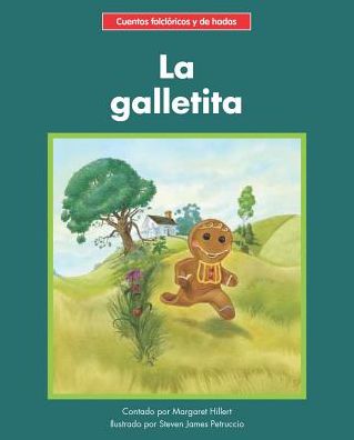 Cover for Margaret Hillert · La galletita (Paperback Book) (2018)