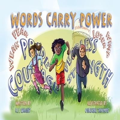 Cover for A P Wright · Words Carry Power (Paperback Book) (2022)