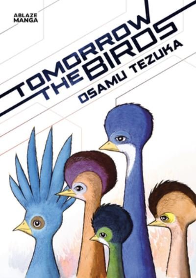 Cover for Osamu Tezuka · Tomorrow The Birds (Paperback Book) (2024)