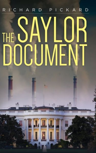 Cover for Richard Pickard · The Saylor Document (Hardcover Book) (2021)