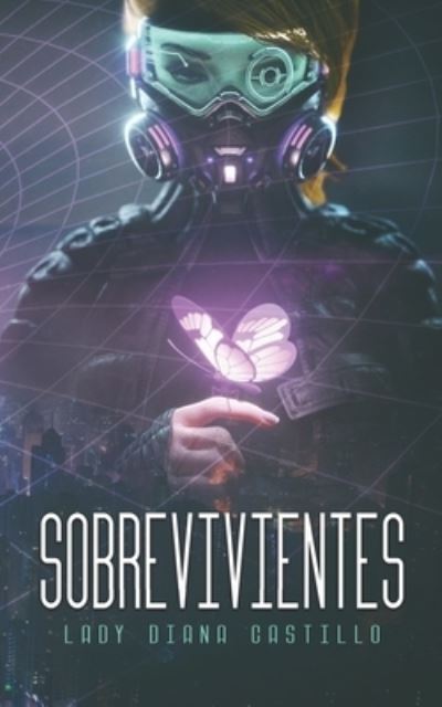 Cover for Lady Diana Castillo · Sobrevivientes (Paperback Book) (2019)