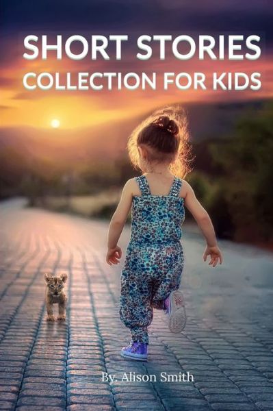 Cover for Alison Smith · Short Stories Collection for Kids (Paperback Book) (2019)