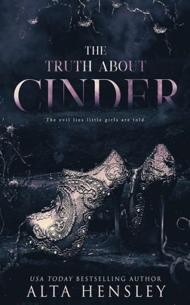 Cover for Alta Hensley · The Truth About Cinder (Paperback Bog) (2019)