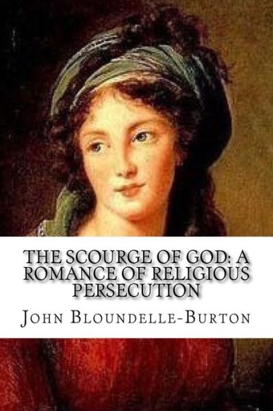 Cover for John Bloundelle-Burton · The Scourge of God (Paperback Book) (2018)