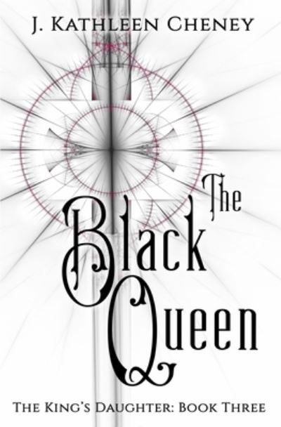 Cover for J Kathleen Cheney · The Black Queen (Paperback Book) (2018)