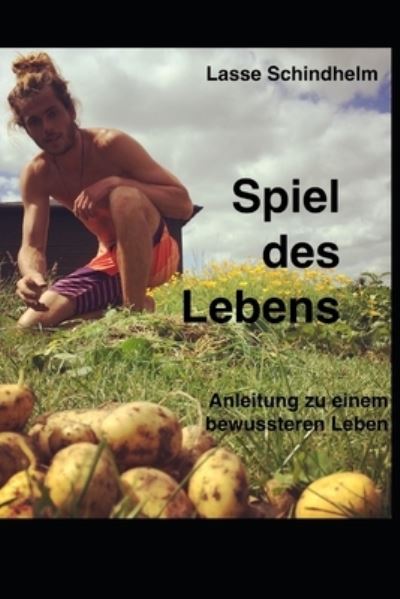 Cover for Lasse Schindhelm · Spiel des Lebens (Paperback Book) (2018)