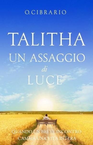 Cover for O Cibrario · Talitha Un Assaggio Di Luce (Taschenbuch) (2019)