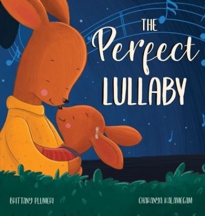 Cover for Brittany Plumeri · The Perfect Lullaby (Innbunden bok) (2021)