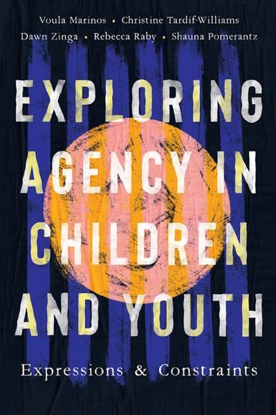 Cover for Voula Marinos · Exploring Agency in Children and Youth: Expressions and Constraints (Pocketbok) (2024)