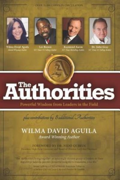 Cover for Les Brown · The Authorities - Wilma David Aguila: Powerful Wisdom from Leaders in the Field (Pocketbok) (2018)