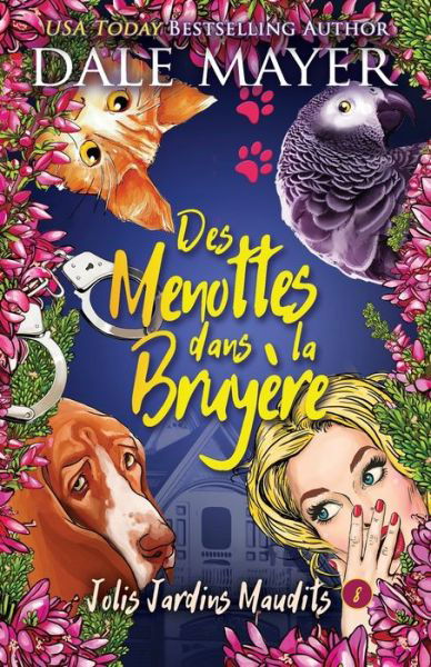 Cover for Dale Mayer · Des Menottes Dans la Bruyère (Book) (2022)