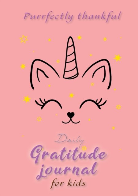 Cover for Blank Classic · Purrfectly Thankful! Daily Gratitude Journal for Kids (A5 - 5.8 x 8.3 inch) (Pocketbok) (2020)